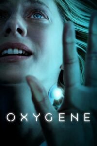 ดูหนังออนไลน์ Oxygen อ๊อกซิเจน (2021) พากย์ไทย