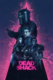 ดูหนังออนไลน์ Dead Shack (2017) กระท่อมแห่งความตาย